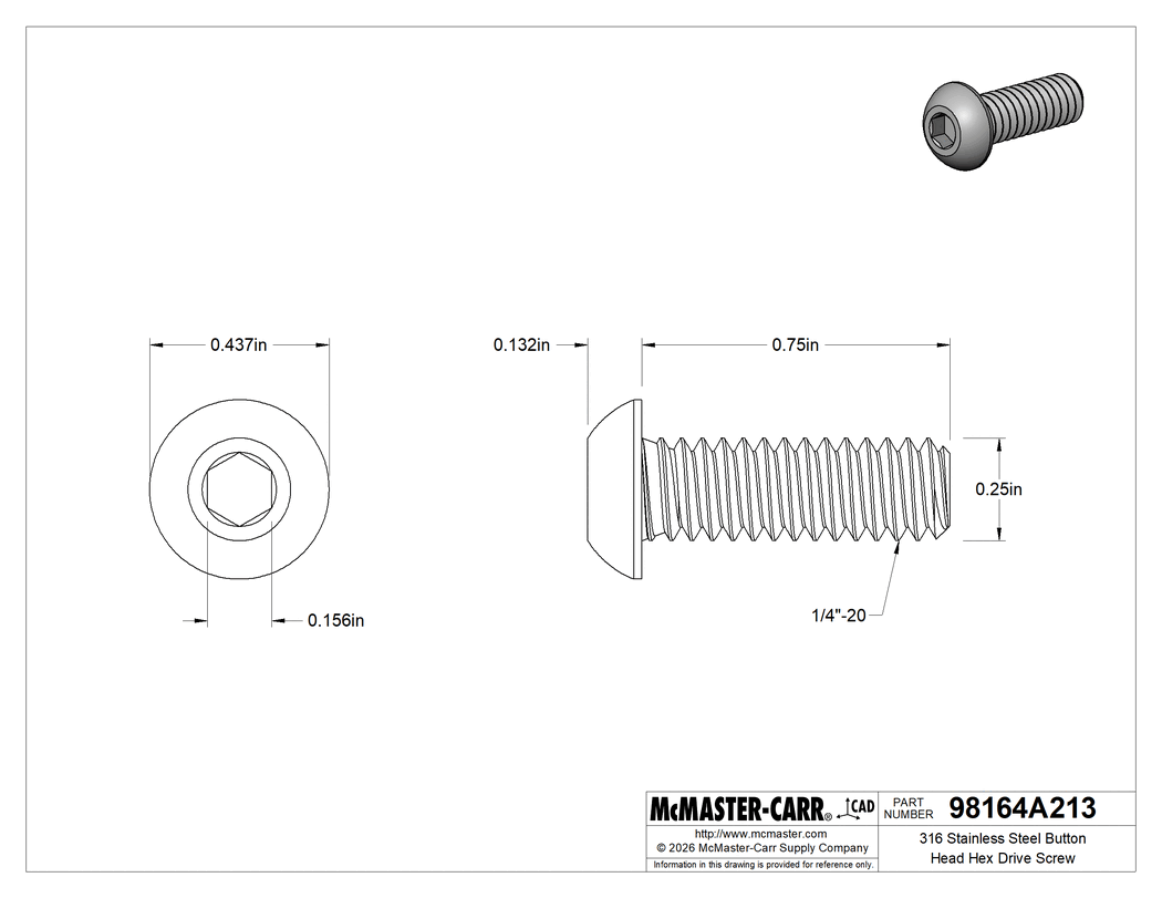 Technical Drawing of 316 Stainless Steel Button Head Hex Drive Screw, Super-Corrosion-Resistant, 1/4"-20 Thread Size, 3/4" Long.